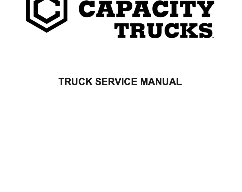 Capacity Trucks Service Manual_2015